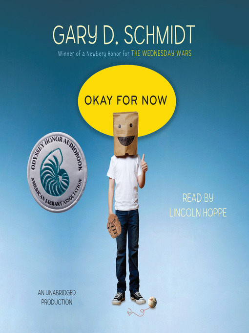Title details for Okay for Now by Gary D. Schmidt - Available